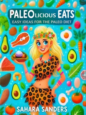 cover image of Paleolicious Eats